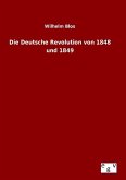 Die Deutsche Revolution von 1848 und 1849