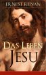 Das Leben Jesu (eBook, ePUB) - Bild 1