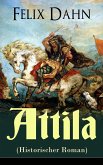 Attila (Historischer Roman) (eBook, ePUB)