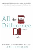 All The Difference (eBook, ePUB)