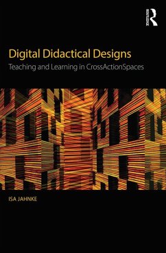 Digital Didactical Designs (eBook, ePUB) - Jahnke, Isa