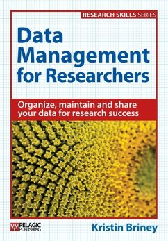 Data Management for Researchers (eBook, ePUB) - Briney, Kristin