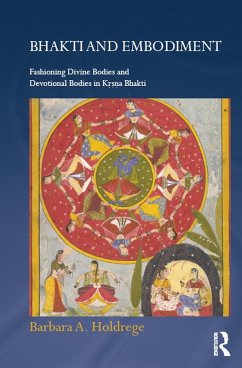 Bhakti and Embodiment (eBook, ePUB) - Holdrege, Barbara A.