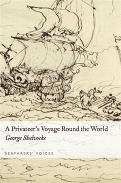 Privateer's Voyage Round the World (eBook, PDF) - Shelvocke, George