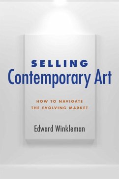 Selling Contemporary Art (eBook, ePUB) - Winkleman, Edward