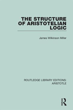 Cover The Structure of Aristotelian Logic (eBook, PDF)