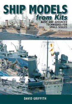 Ship Models from Kits (eBook, PDF) - Griffith, Dr David
