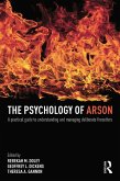 The Psychology of Arson (eBook, PDF)