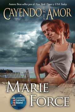 Cayendo en el Amor (Serie La Isla Gansett, #4) (eBook, ePUB) - Force, Marie