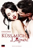 Küss mich, Lügner! (eBook, ePUB)