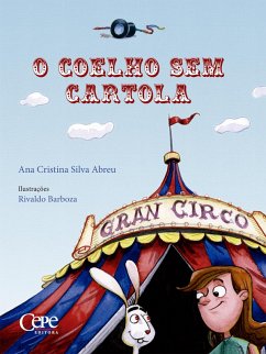 O coelho sem cartola (eBook, ePUB) - Cristina, Ana