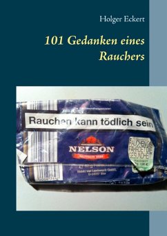 101 Gedanken eines Rauchers (eBook, ePUB) - Eckert, Holger