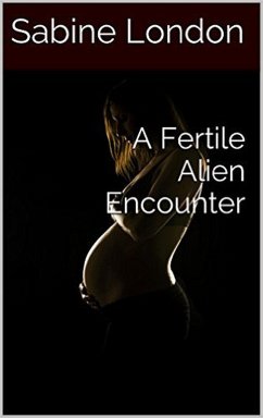 Cover A Fertile Alien Encounter (eBook, ePUB)
