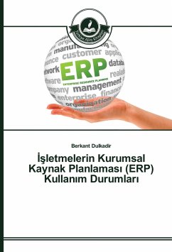 ¿¿letmelerin Kurumsal Kaynak Planlamas¿ (ERP) Kullan¿m Durumlar¿