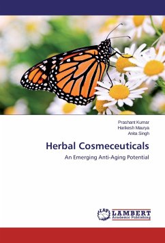 Herbal Cosmeceuticals - Kumar, Prashant;Maurya, Harikesh;Singh, Anita