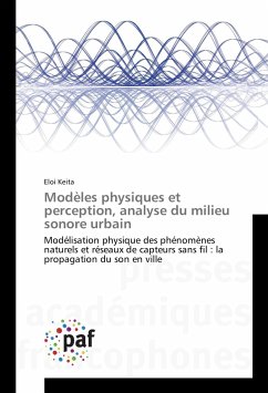 Modèles physiques et perception, analyse du milieu sonore urbain