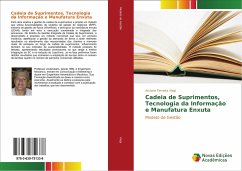Cadeia de Suprimentos, Tecnologia da Informação e Manufatura Enxuta - Viagi, Arcione Ferreira