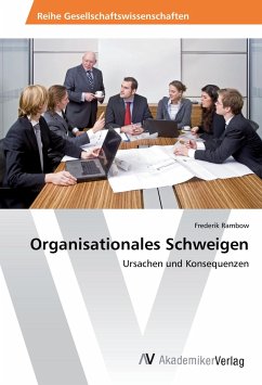 Organisationales Schweigen - Rambow, Frederik