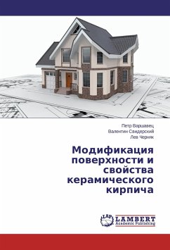 Modifikaciya poverhnosti i svojstva keramicheskogo kirpicha - Varshavec, Petr;Sviderskij, Valentin;Chernyak, Lev