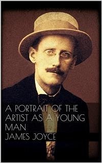 A Portrait of the Artist as a Young Man (eBook, ePUB) - Joyce, James