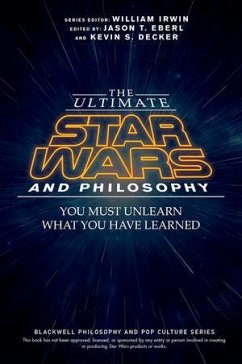 The Ultimate Star Wars and Philosophy (eBook, ePUB)
