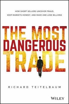 The Most Dangerous Trade (eBook, ePUB) - Teitelbaum, Richard