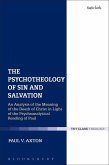 The Psychotheology of Sin and Salvation (eBook, PDF)