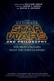 The Ultimate Star Wars and Philosophy (eBook, PDF)