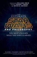 The Ultimate Star Wars and Philosophy (eBook, PDF)