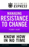 Business Express: Managing resistance to change (eBook, ePUB)