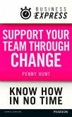 Business Express: Support your team through change (eBook, ePUB)