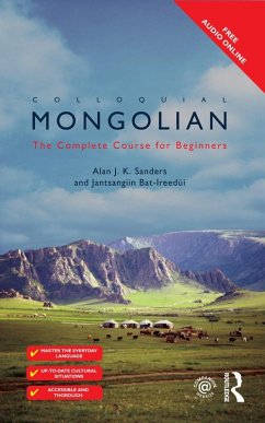 Colloquial Mongolian (eBook, PDF) - Bat-Ireedui, Jantsangiyn; Sanders, Alan J K