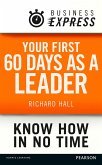 Business Express: Your first 60 days as a leader (eBook, ePUB)