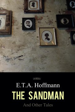 The Sandman and Other Tales (eBook, ePUB) - Hoffmann, E. T. A.