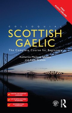 Colloquial Scottish Gaelic (eBook, ePUB) - Graham, Katie; Spadaro, Katherine