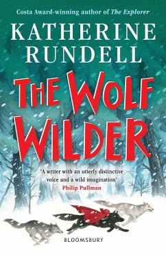 The Wolf Wilder (eBook, ePUB) - Rundell, Katherine