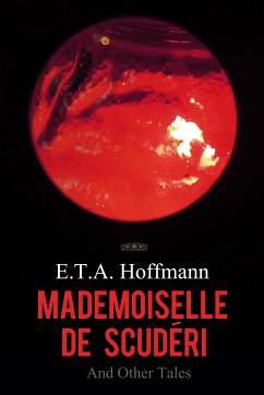 Mademoiselle de Scuderi and Other Tales (eBook, ePUB)