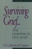 Surviving Grief ... and Learning to Live Again (eBook, PDF)