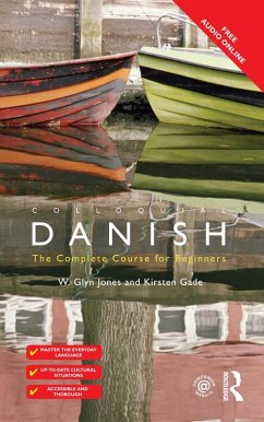 Colloquial Danish (eBook, PDF) - Gade, Kirsten; Jones, W. Glyn