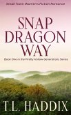 Snapdragon Way: A Small Town Women's Fiction Romance (Firefly Hollow Generations, #1) (eBook, ePUB)