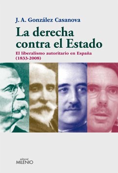 La derecha contra el Estado (eBook, ePUB) - González Casanova, José Antonio