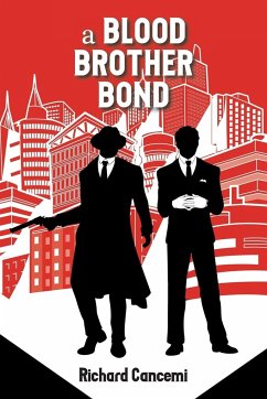 A Blood Brother Bond - Cancemi, Richard J