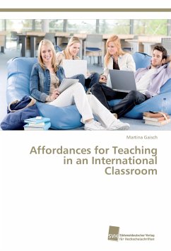 Affordances for Teaching in an International Classroom - Gaisch, Martina