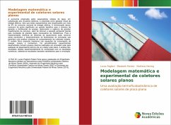 Modelagem matemática e experimental de coletores solares planos