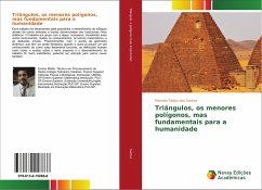 Triângulos, os menores polígonos, mas fundamentais para a humanidade