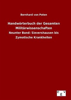 Handwörterbuch der Gesamten Militärwissenschaften - Poten, Bernhard von