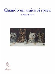 Quando un amico si sposa (eBook, ePUB) - Badoer, Remo