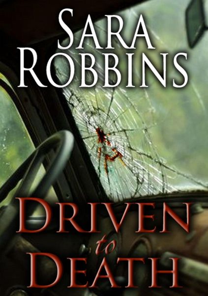 Driven to Death (Aspen Valley Sisters Series, #3) (eBook, ePUB) Driven to Death (Aspen Valley Sisters Series, #3) (eBook, ePUB)