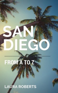 San Diego from A to Z (Alphabet City Guide Books, #2) (eBook, ePUB) - Roberts, Laura