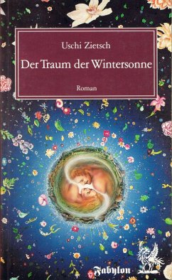 Der Traum der Wintersonne (eBook, ePUB) - Zietsch, Uschi